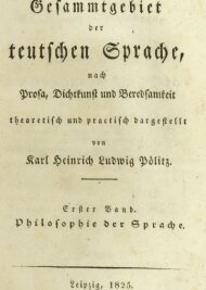 202 Bücher geschrieben und Tausende gesammelt - Einer der Titel von Karl Heinrich Ludwig Pölitz.