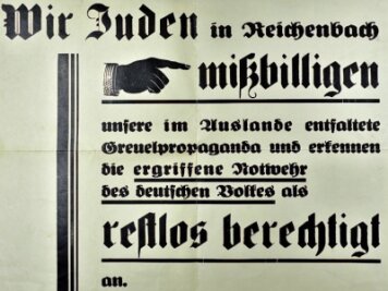 Als im Vogtland die Saat des geschürten Judenhasses aufging - Im Archiv des Museum Burg Mylau befindet sich dieses Plakat, das jüdische Unternehmer in Reichenbach in ihre Fenster hängen mussten. 