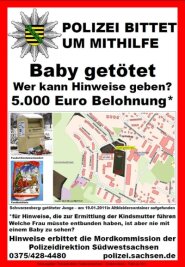 Mit diesem Fahndungsplakat bittet die Polizei um Hinweise im Fall des toten Schwarzenberger Babys.