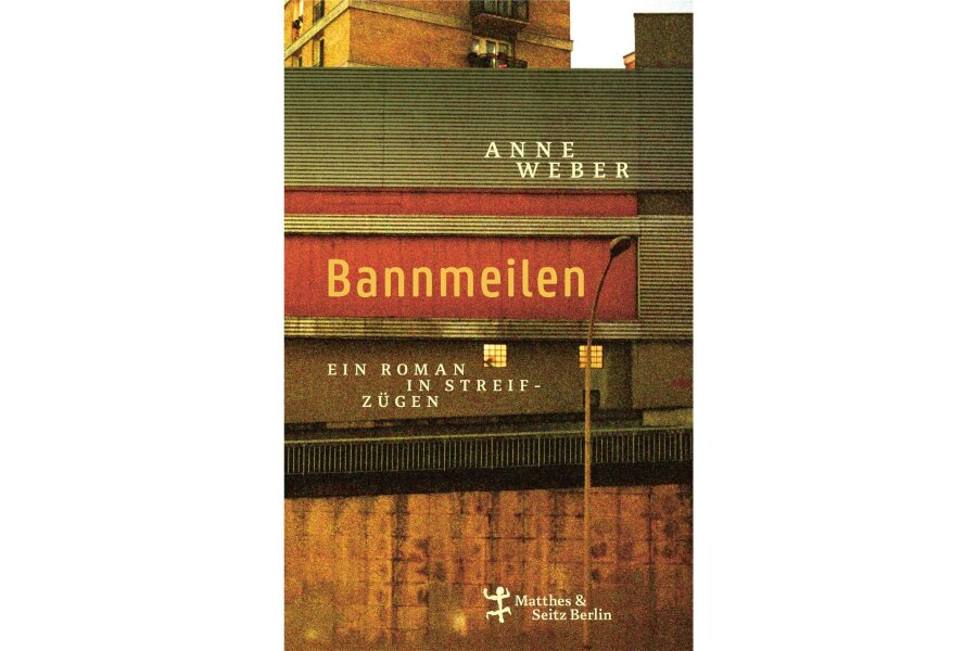 "Bannmeilen" von Anne Weber: Im Schatten der Glitzerstadt Paris - 