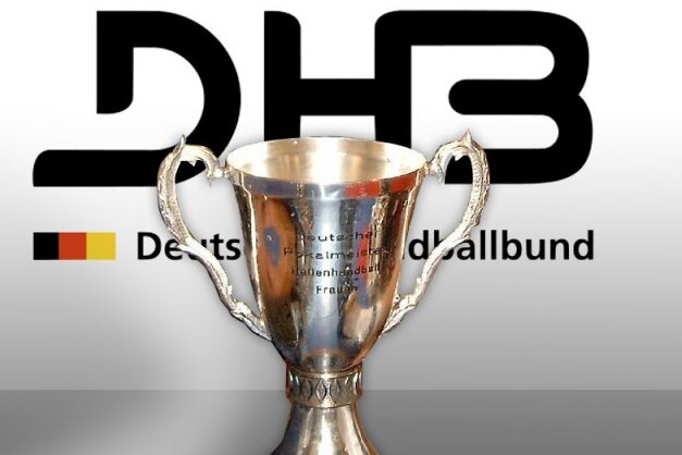BSV Sachsen im DHB-Pokal nach Berlin - Das Objekt der Begierde.