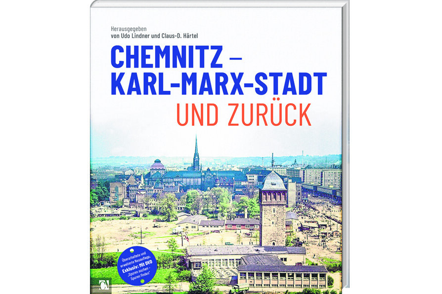 Chemnitz - Karl-Marx-Stadt und zurück mit DVD - 