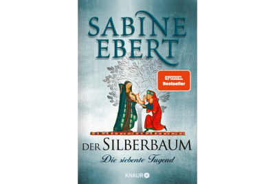 "Der Silberbaum. Die siebente Tugend" von Sabine Ebert: Kindheitsjahre eines Fürsten - Cover.