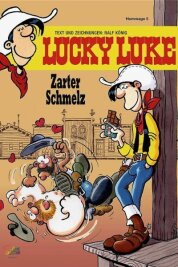 Die Suche nach des Lebens Schokoseite - Das Album Ralf König: "Lucky Luke - Zarter Schmelz", Egmont Ehapha Media, 64 Seiten, 8,99 Euro.