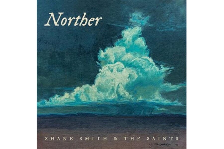 Frisch und legitim: Shane Smith And The Saints mit "Norther" - 