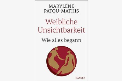 Höhlenzeichnungen auch von Frauen - Marylène Patou-Mathis: "Weibliche Unsichtbarkeit". Hanser Verlag. 286 Seiten. 24 Euro.