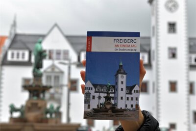 Reiseführer „Freiberg an einem Tag“: Tipps für einen Rundgang durch die Bergstadt - Der Reiseführer „Freiberg an einem Tag“ enthält nützliche Tipps für Touristen. Auch Freiberger erfahren Neues.