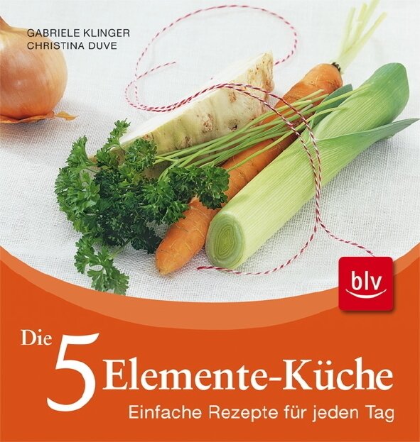 Thermische Wirkung nutzen - Die 5 Elemente-Küche.