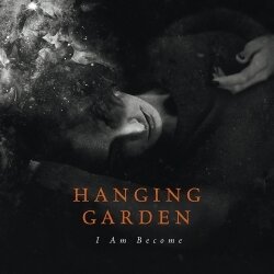 Tiefe Referenz - Hanging Garden: "I Am Become"