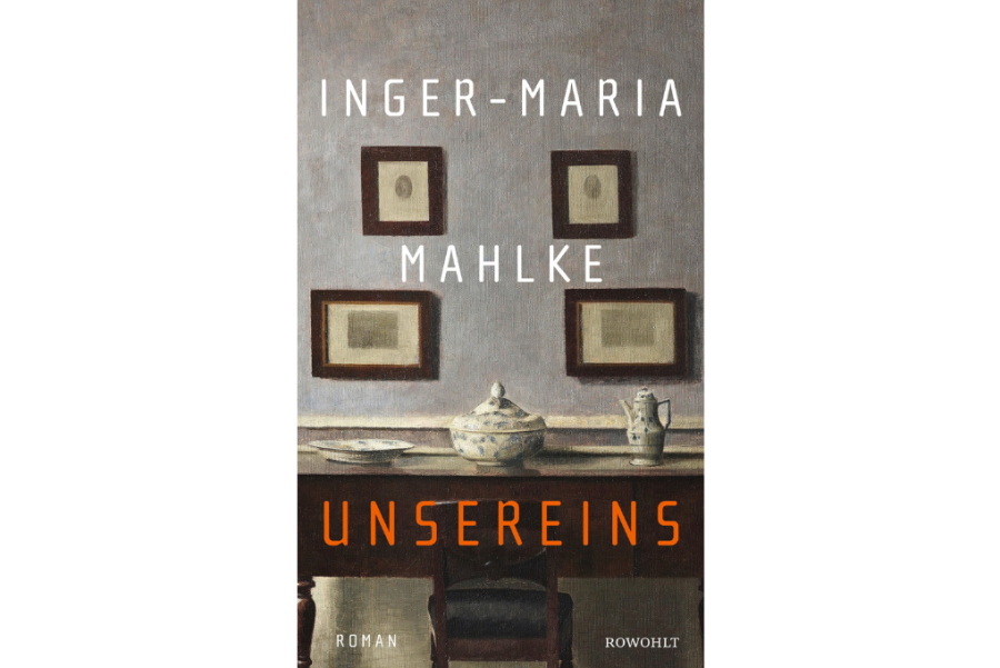 "Unsereins" von Inger-Maria Mahlke: Von kleinen Leuten in bewegten Zeiten - 