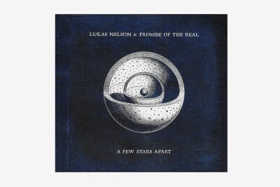 Zu Hause: "A Few Stars Apart" von Lukas Nelson & Promise Of The Real - 