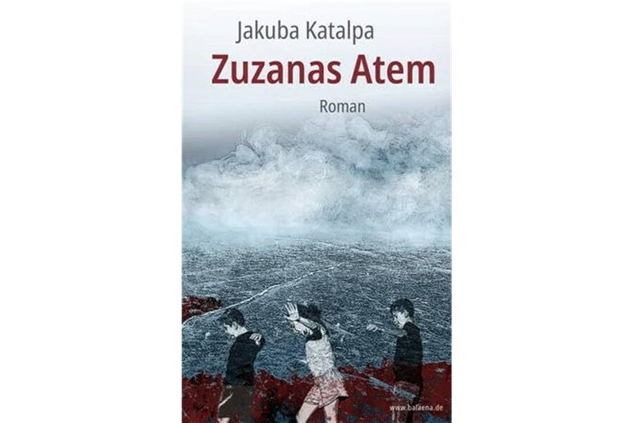 "Zuzanas Atem" von Jakuba Katalpa: Aber die Idylle ist nur eine scheinbare - 